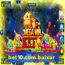 bet10.com baixar